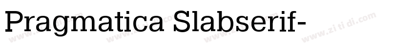 Pragmatica Slabserif字体转换 Pragmatica Slabserif字体转换